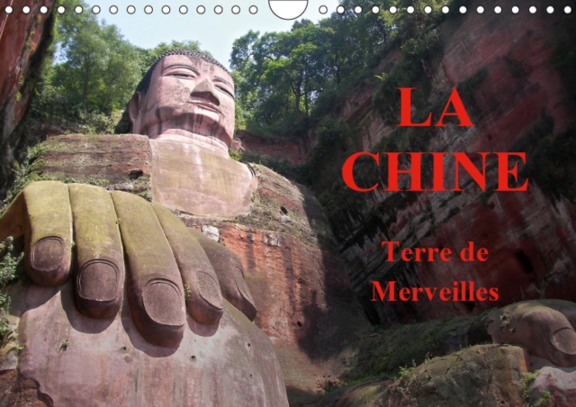 La Chine, Terre de merveilles 2019 : Voyage au c ur de la Chine, de Pekin a Lantau., Calendar Book