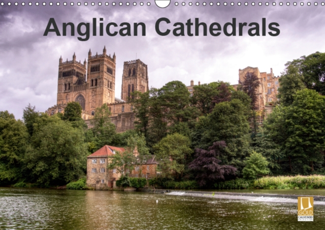 Anglican Cathedrals 2019 : A selection of awe inspiring English Cathedrals, Calendar Book
