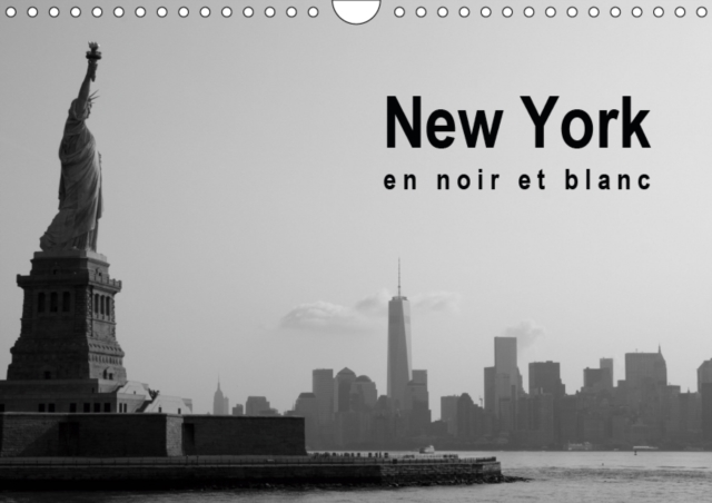 New York en noir et blanc 2019 : A la decouverte de New York, Calendar Book