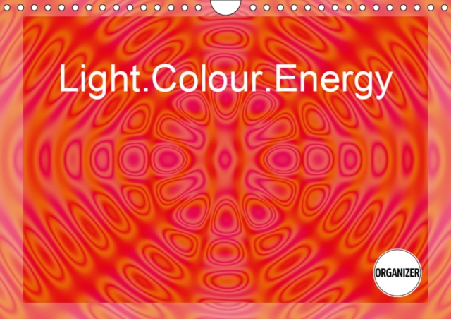 Light.Colour.Energy 2019 : Visualisation of Energy and Oscillation, Calendar Book