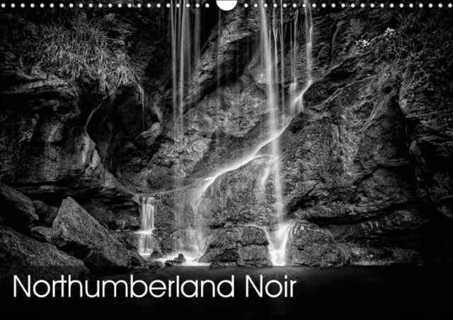 Northumberland Noir 2019 : The Ancient Kingdom of Northumberland in Mono, Calendar Book