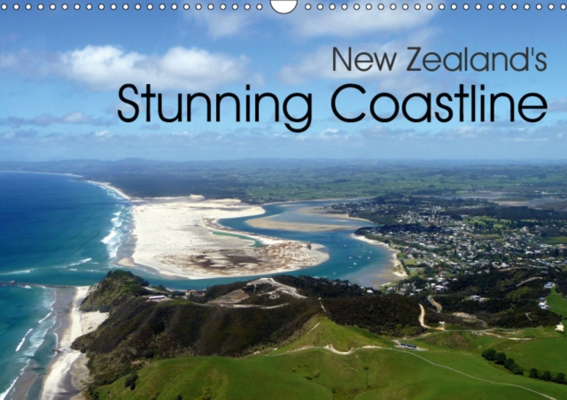 New Zealand's Stunning Coastline 2019 : Aerial pictures of the most beautiful coastlines of New Zealand, Calendar Book