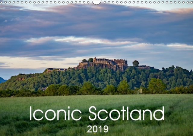 Iconic Scotland 2019 : Iconic Locations throughout Scotland, Calendar Book