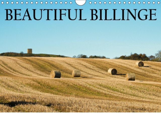 Beautiful Billinge 2019 : Images from in and around Billinge, Calendar Book