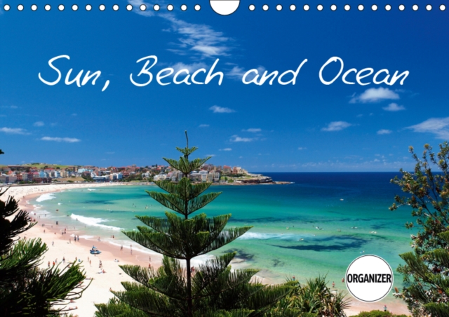 Sun, Beach and Ocean 2019 : Pure holiday feeling!, Calendar Book