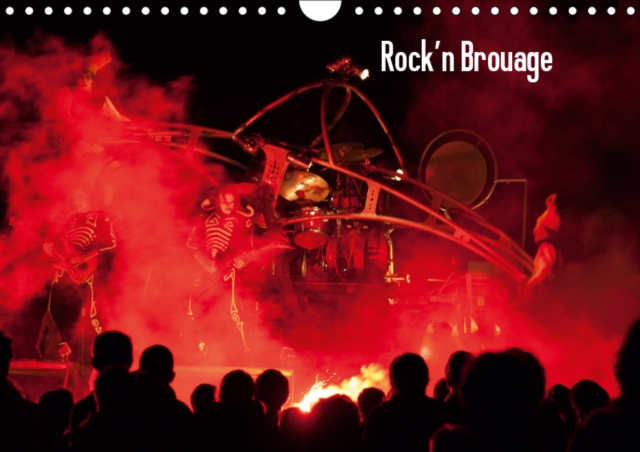 Rock'n Brouage 2019 : Rock-en-scene estival dans les rues de Brouage, Calendar Book