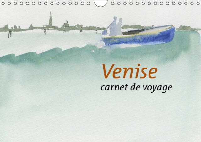 Venise 2019 : Carnet de voyage, Calendar Book