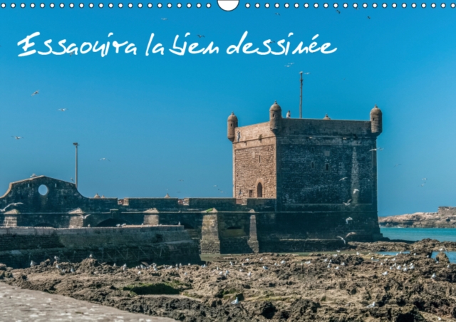 Essaouira la bien dessinee 2019 : Ancienne Mogador, Calendar Book