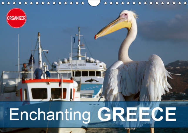 Enchanting Greece 2019 : Impressions of Amorgos, Mykonos and Athens, Calendar Book