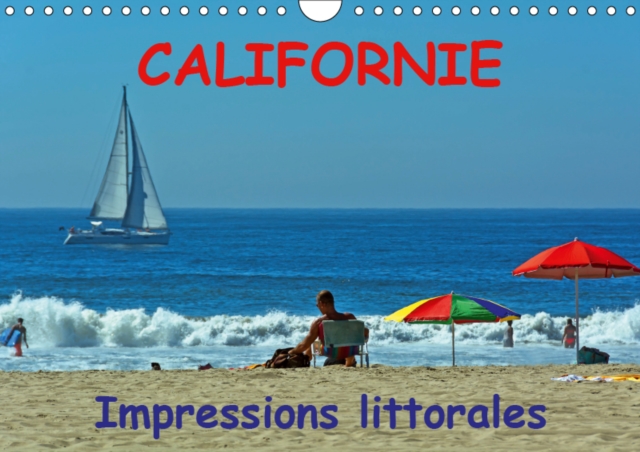 Californie  Impressions littorales 2019 : De San Francisco jusqu'a Los Angeles, Calendar Book