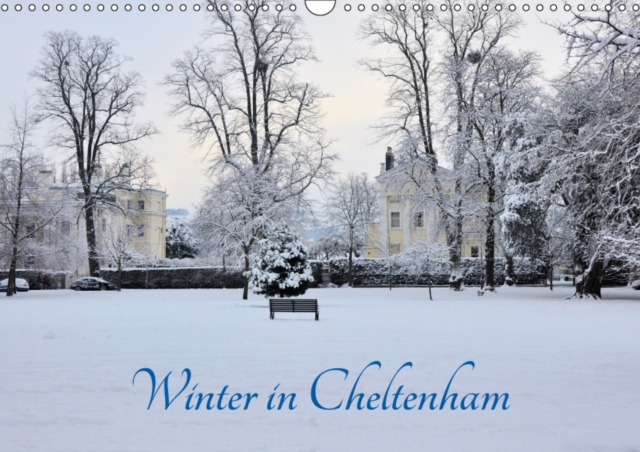 Winter in Cheltenham 2019 : Winter scenes in Cheltenham, Calendar Book