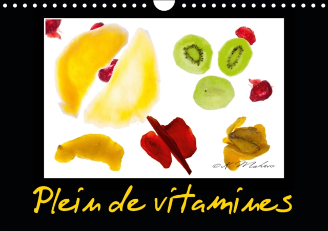 Plein de vitamines 2019 : Fruits secs pour passer l'hiver, Calendar Book