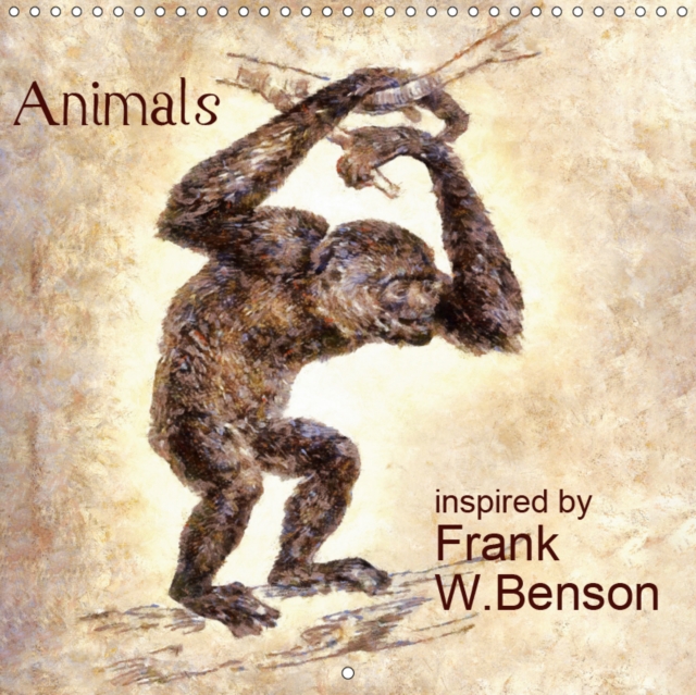 Animals inspired by Frank W. Benson 2019 : American animals impressionistic painted inspired by Frank W. Benson, Monthly wallcalendar, 14 pages, Square 12 inch, Calendar Book