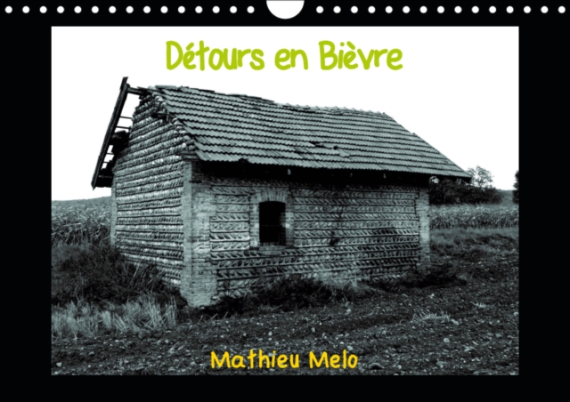 Detours en Bievre 2019 : Les Cabanes en terre en Isere, Calendar Book