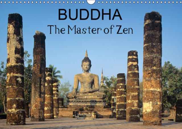 Buddha The Master of Zen 2019 : Images of the Buddha from Asia and beyond., Calendar Book