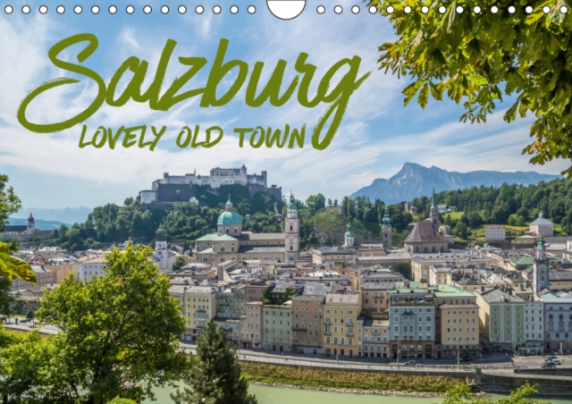 SALZBURG Lovely Old Town 2019 : Picturesque cityscapes above the rooftops, Calendar Book