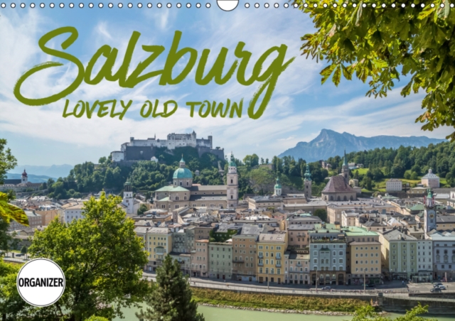 SALZBURG Lovely Old Town 2019 : Picturesque cityscapes above the rooftops, Calendar Book