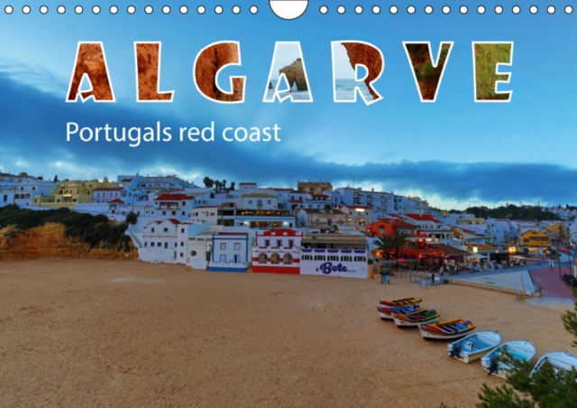 ALGARVE Portugals red coast 2019 : Fantastic photos of the Algarve, Calendar Book