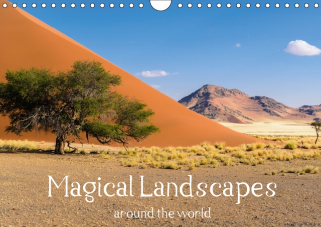 Magical Landscapes around the world 2019 : Fine art photography of selected  landscapes, Calendar Book
