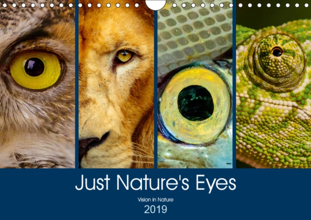 Just Nature's Eyes 2019 : Just Natures Eyes, Calendar Book