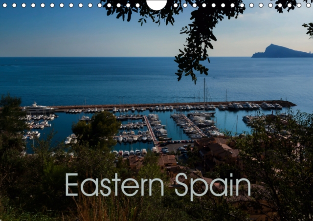 Eastern Spain 2019 : Impressions, Calendar Book
