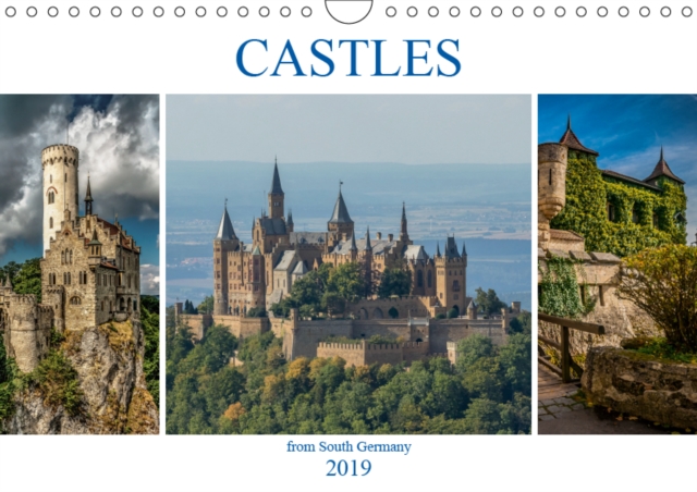 Castles from South Germany 2019 : Unique collection of photos of the most beautiful castles in South Germany., Calendar Book