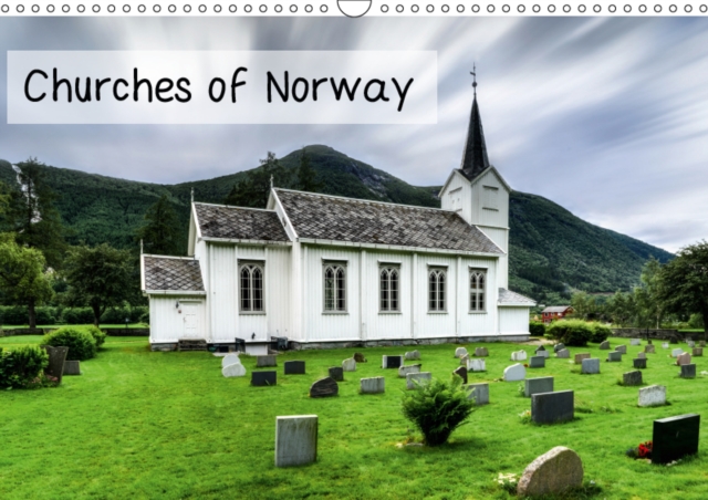 Churches of Norway 2019 : Special Norwegian church architecture, Calendar Book