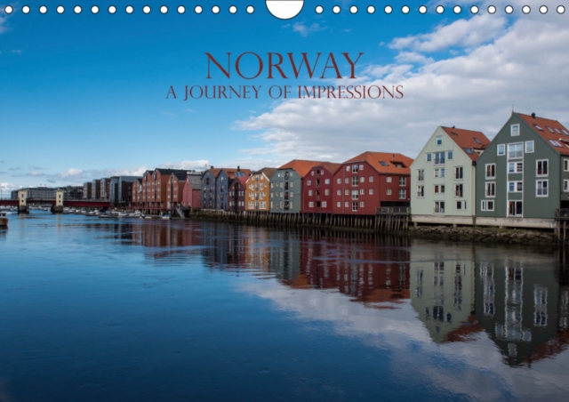 Norway - A journey of Impressions 2019 : Experience the fascination of lonely landscapes and the typical architecture of the North, Calendar Book