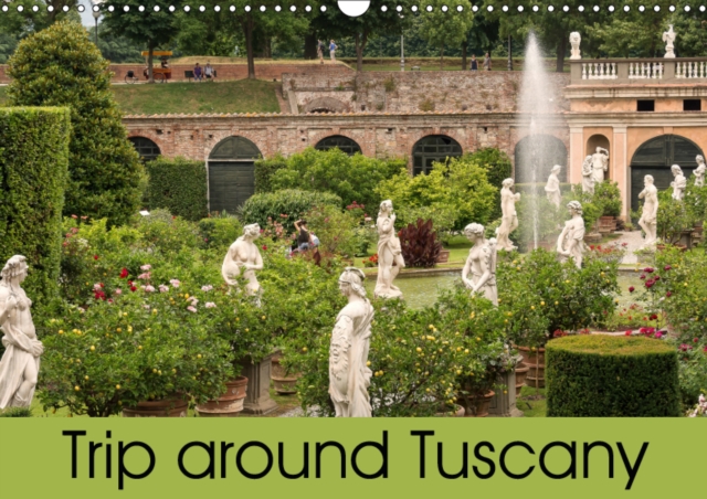Trip to Tuscany 2019 : From Pisa and Lucca to Florence, Calendar Book