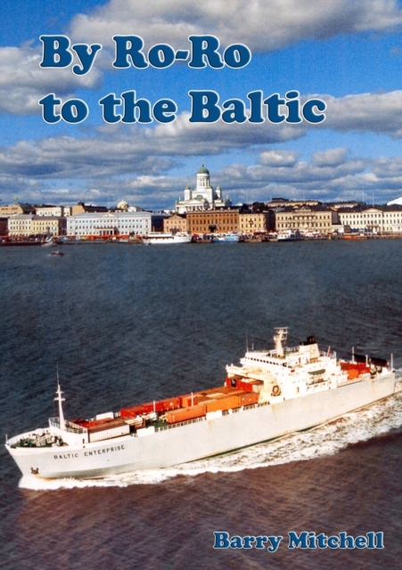 By Ro-Ro to the Baltic (2nd Edition), Paperback / softback Book