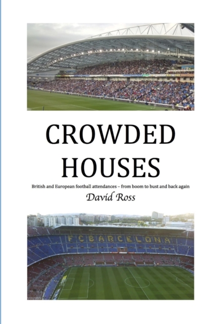 Crowded Houses, Paperback / softback Book