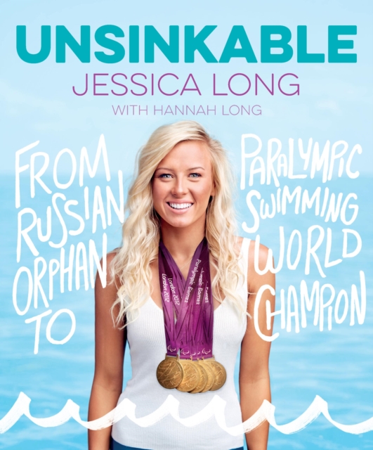 Unsinkable : From Russian Orphan to Paralympic Swimming World Champion, EPUB eBook