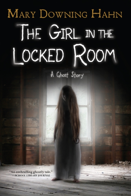 The Girl in the Locked Room : A Ghost Story, EPUB eBook