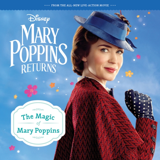 Mary Poppins Returns : The Magic of Mary Poppins Storybook, PDF eBook