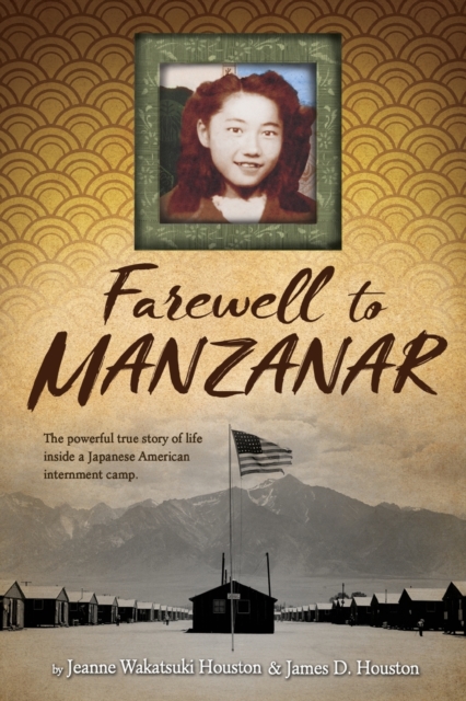 Farewell to Manzanar, Paperback / softback Book