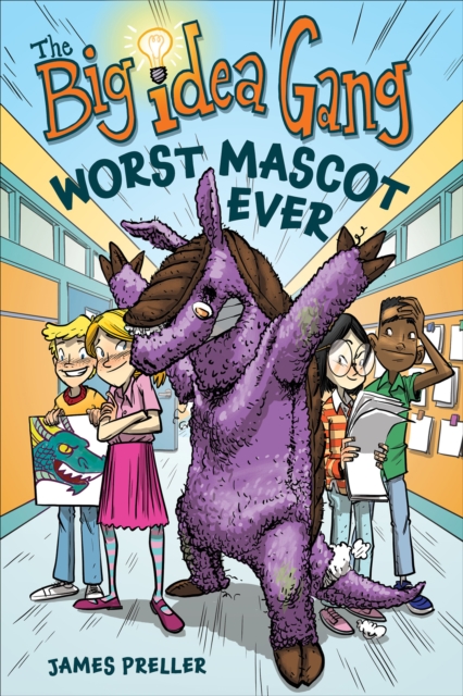 Big Idea Gang: Worst Mascot Ever, Paperback / softback Book