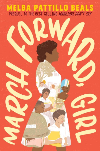 March Forward, Girl : From Young Warrior to Little Rock Nine, EPUB eBook