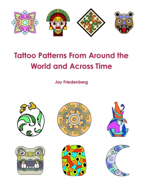 Tatto Patterns from Around the World, Paperback / softback Book