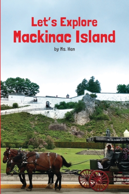 Mackinac Island, Paperback / softback Book
