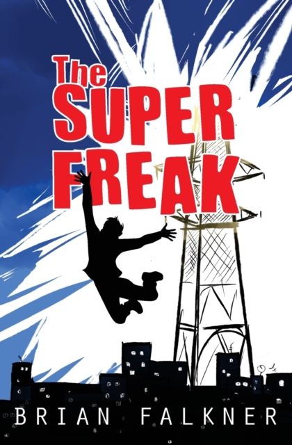 The Super Freak, Paperback / softback Book