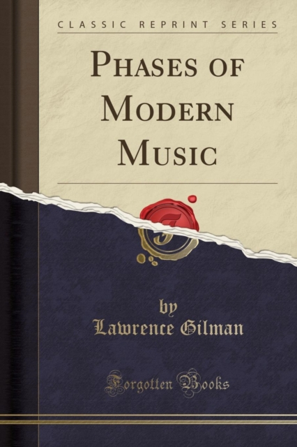 Phases of Modern Music (Classic Reprint), Paperback / softback Book