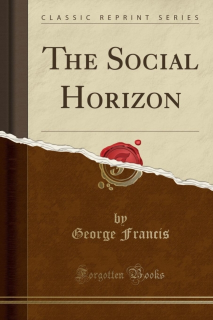 The Social Horizon (Classic Reprint), Paperback / softback Book