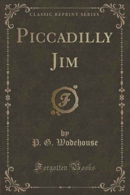 Piccadilly Jim (Classic Reprint), Paperback / softback Book