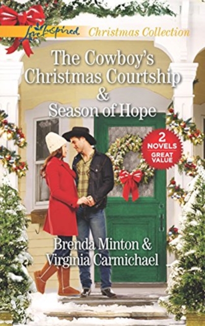 The Cowboy's Christmas Courtship And Season Of Hope : The Cowboy's Christmas Courtship / Season of Hope, Paperback Book