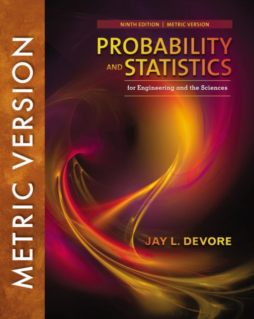 Probability and Statistics for Engineering and the Sciences, International Metric Edition, Paperback / softback Book