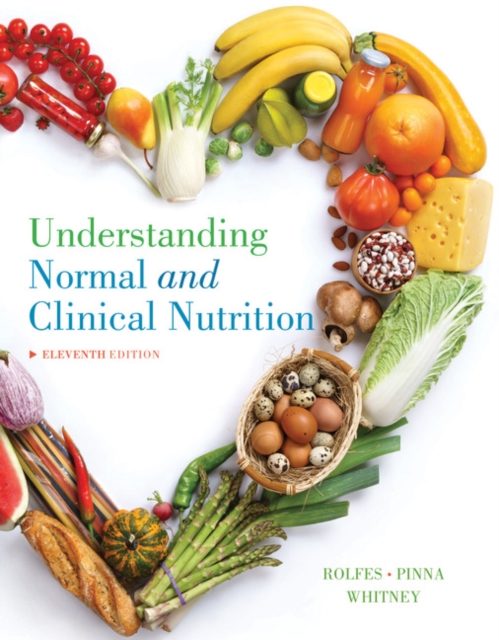 Understanding Normal and Clinical Nutrition, Hardback Book
