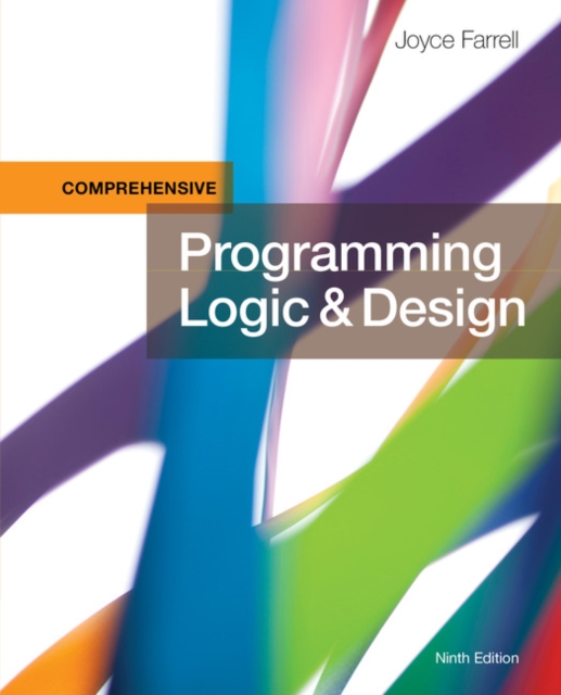 Programming Logic & Design, Comprehensive, Paperback / softback Book