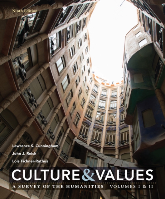 Culture and Values : A Survey of the Humanities Volume I & II, Paperback / softback Book