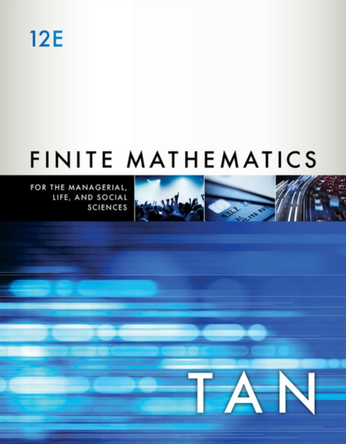 Finite Mathematics for the Managerial, Life, and Social Sciences, Hardback Book