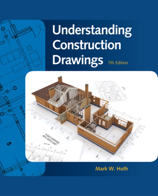 Understanding Construction Drawings, Paperback / softback Book